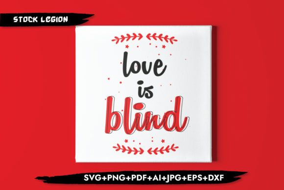 Love is Blind: A Designer’s Take on Stitching This Quote